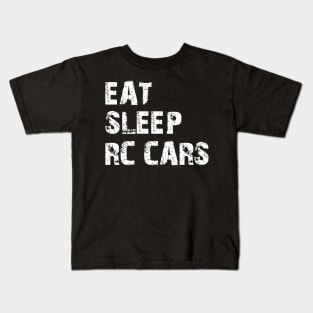 RC Cars - Eat Sleep RC Cars Kids T-Shirt